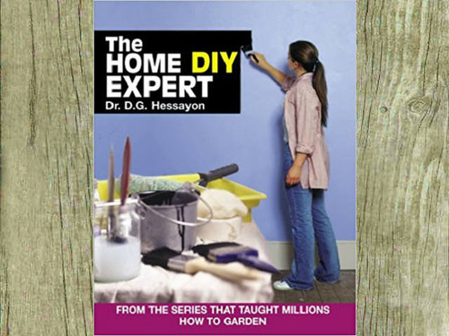 The Home DIY Expert by Dr. D G Hessayon